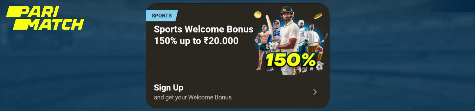 Parimatch Registration Bonus